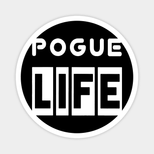 pogue life Magnet